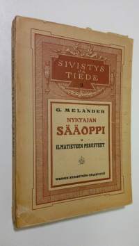 Nykyajan sääoppi ja ilmatieteen perusteet