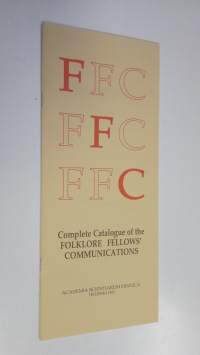 FFC : complete catalogue of the Folklore Fellows&#039; communications (ERINOMAINEN)