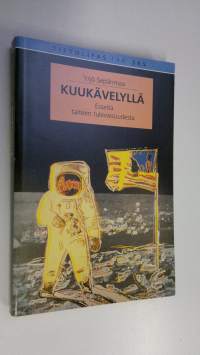 Kuukävelyllä : esseitä taiteen tulevaisuudesta