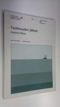 Teollisuuden jätteet = Industrial waste