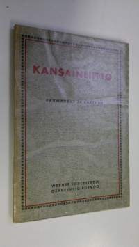 Kansainliitto : päämäärät ja rakenne (lukematon)