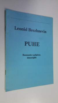 Leonid Brezhnevin puhe Baumanin vaalipiirin äänestäjille