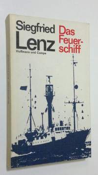 Das Feuerschiff : Erzählung