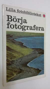 Börja fotografera