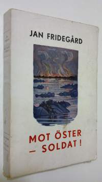 Mot Öster - Soldat!