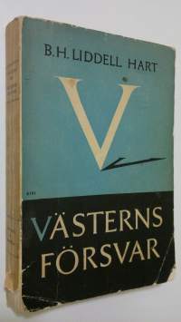 Västerns försvar : några gåtor rörande krig och fred