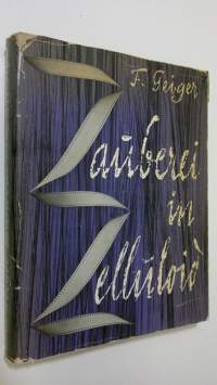 Zauberei in Zelluloid : Das Buch vom Film