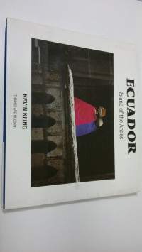 Ecuador : island of the Andes
