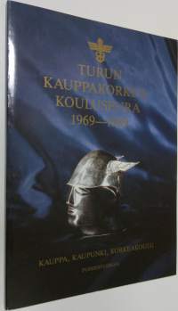 Turun kauppakorkeakouluseura 1969-1989 : kauppa, kaupunki, korkeakoulu : puheenvuoroja
