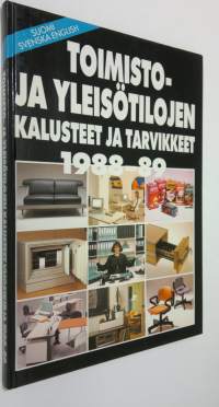 Toimisto- ja yleisötilojen kalusteet ja tarvikkeet 1988-89