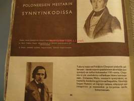 Suomen Kuvalehti 1959 nr 47, 21.11.1959.Tverin karjalaisten vieraana. Onnittelukuvissa mm August Nallikari 80 v Uki. Fredric Chopin ,150 v, artikkeli kuvineen.