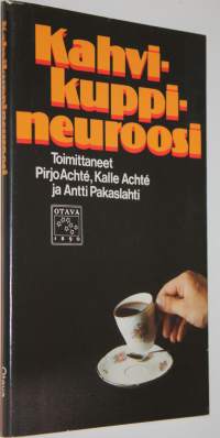 Kahvikuppineuroosi