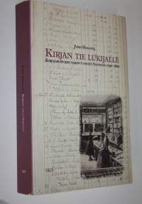 Kirjan tie lukijalle : kirjakauppojen vakiintuminen Suomessa 1740-1860