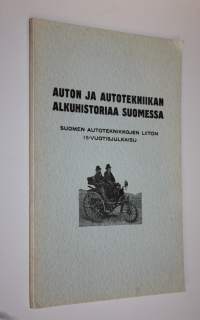 Auton ja autotekniikan alkuhistoriaa Suomessa