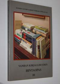 Vanhan kirjallisuuden hintaopas III