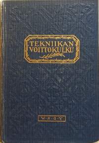 Tekniikan voittokulku I - III. (Tekniikan historia)