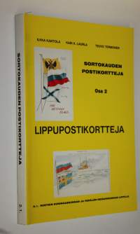 Sortokauden postikortteja osa 2  : 2.1 Lippupostikortteja : Ruotsin kuningaskunnan ja Venäjän keisarikunnan lippuja