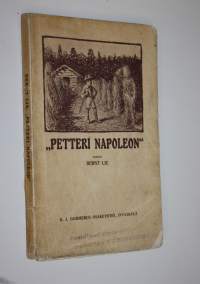 Petteri Napoleon : juttu poikamaailmasta