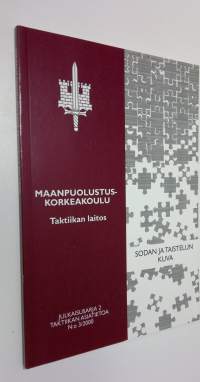 Sodan ja taistelun kuva : taktiikan laitoksen sodan ja taistelun kuvaa käsitellyt seminaari 22.9.2000