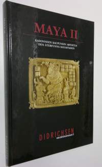 Maya II : kadonneen kaupungin arvoitus = den återfunna mayastaden