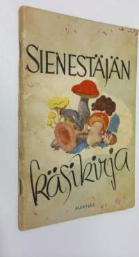 Sienestäjän käsikirja
