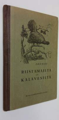 Riistamailta ja kalavesiltä