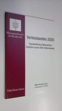 Verkkotaistelu 2020 : taustatutkimus maavoimien Taistelun kuvat 2020 -tutkimukseen