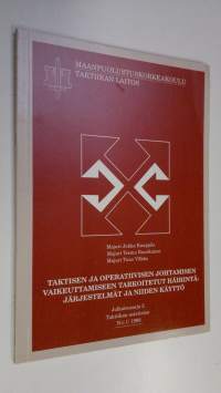 Taktisen ja operatiivisen johtamisen vaikeuttamiseen tarkoitetut häirintäjärjestelmät ja niiden käyttö