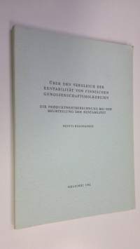 Uber den Vergleich der Rentabilität von finnischen Genossenschaftsmolkereien : die Produktwertberechnung bei der Beurteilung der Rentabilität