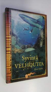 Syvintä velhoutta