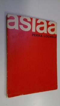 Asiaa Pekka Lounela