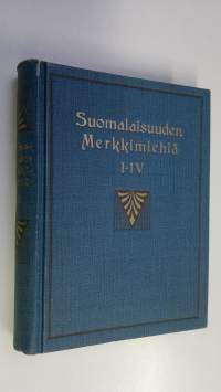 Suomalaisuuden merkkimiehiä 1-4 (yhteissidos)