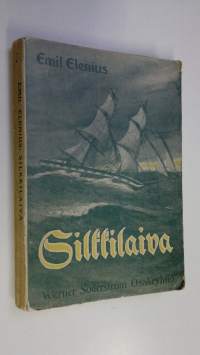 Silkkilaiva : kertomus