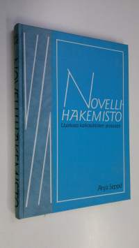 Novellihakemisto : uutelosta katkotahtiseen proosaan