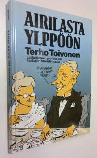 Airilasta Ylppöön : lääketieteen professorit kaskujen kuvastimessa