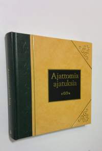 Ajattomia ajatuksia