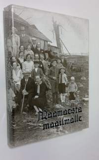 Maamäestä maailmalle (signeerattu)