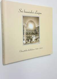 Soi kunniaksi Luojan : Orimattilan kirkkokuoro 1860-2010