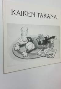 Kaiken takana : Hannu Nikkilälle 17 syyskuuta 1991