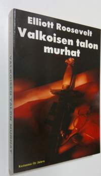 Valkoisen talon murhat (ERINOMAINEN)