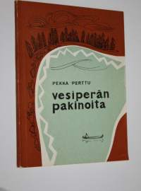 Vesiperän pakinoita