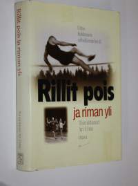 Rillit pois ja riman yli : Urho Kekkonen urheilumiehenä