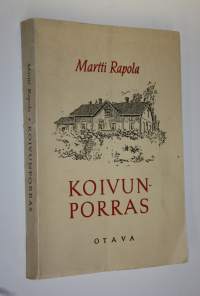 Koivunporras : vanha idylli