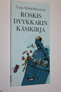 Roskisdyykkarin käsikirja