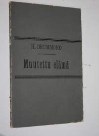 Muutettu elämä : esitelmä