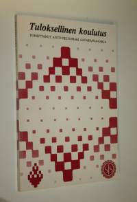 Tuloksellinen koulutus