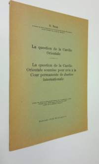 La question de la Carelie orientale (ERINOMAINEN)