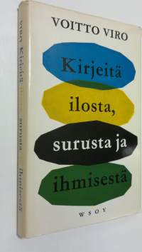 Kirjeitä ilosta, surusta ja ihmisestä