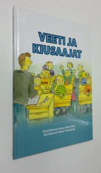 Veeti ja kiusaajat (UUSI)