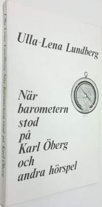 När barometern stod på Karl Öberg och andra hörspel